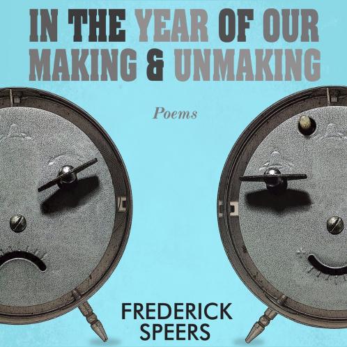 IN THE YEAR OF OUR MAKING & UNMAKING