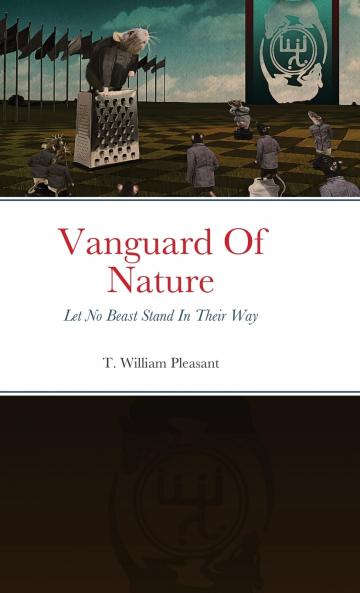 Vanguard Of Nature Book One Of Nature Against Humanity
