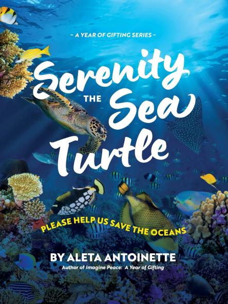 Serenity the Sea Turtle
