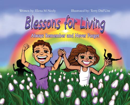 Blessons For Living Always Remember and Never Forget