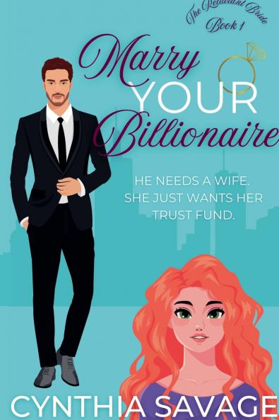 Marry Your Billionaire
