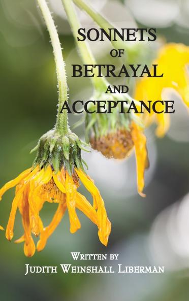 SONNETS OF BETRAYAL AND ACCEPTANCE