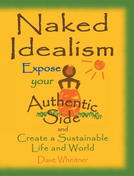 Naked Idealism