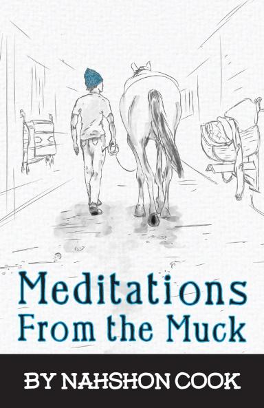 Meditations From The Muck