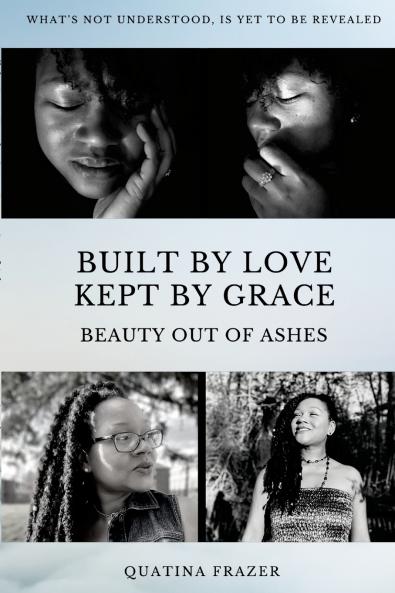 Built by Love Kept by Grace