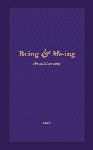 Being & Me-ing