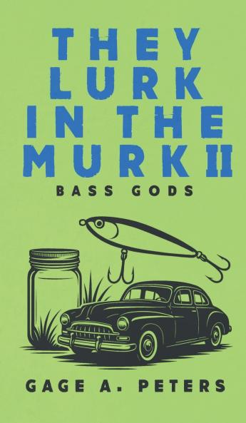 They Lurk in the Murk