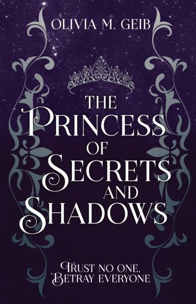 The Princess of Secrets & Shadows