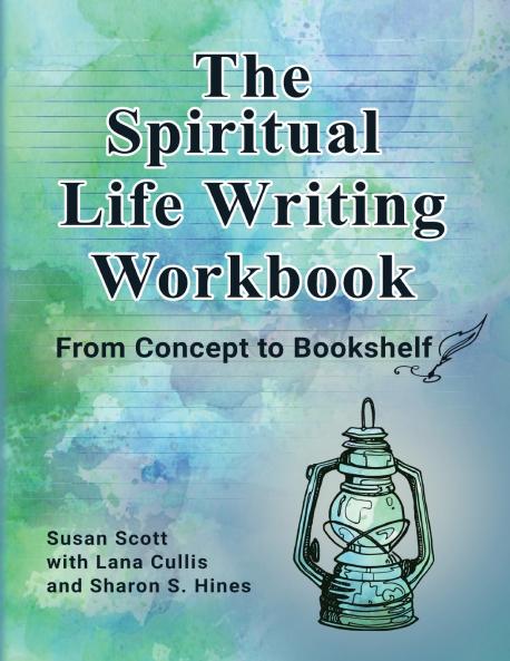 The Spiritual Life Writing Workbook