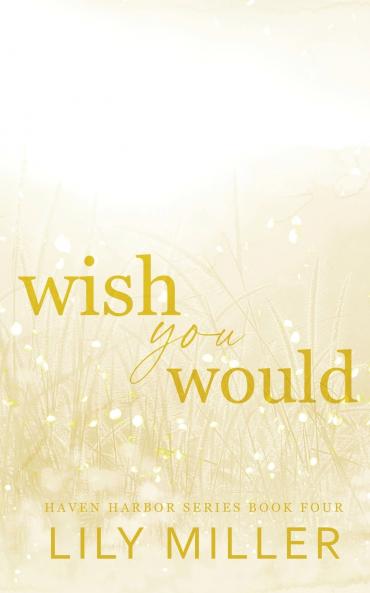 Wish You Would