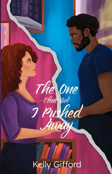 The One I Pushed Away