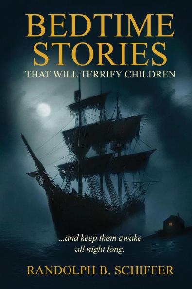 Bedtime Stories That Will Terrify Children