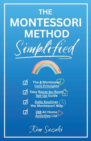 The Montessori Method Simplified