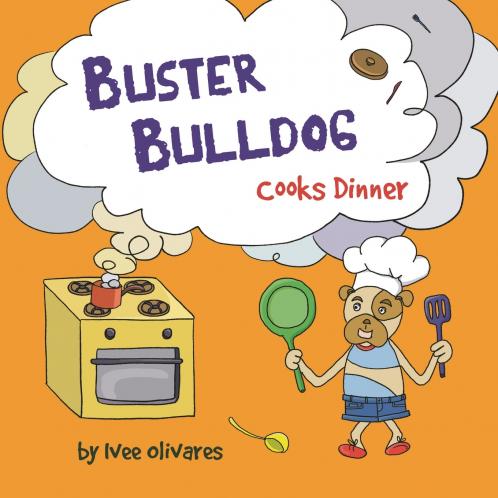 Buster Bulldog Cooks Dinner