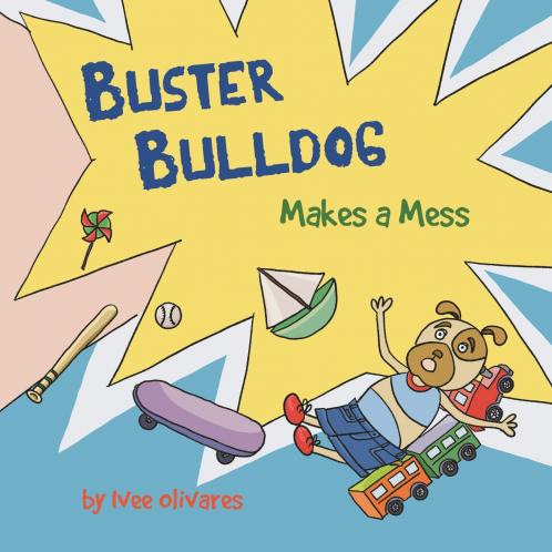 Buster Bulldog Makes a Mess