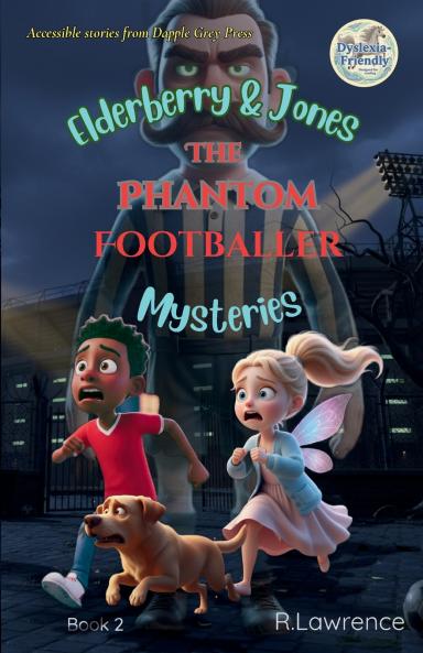 Elderberry & Jones Mysteries - The Phantom Footballer