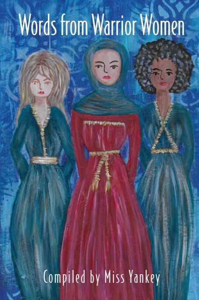 Words from Warrior Women