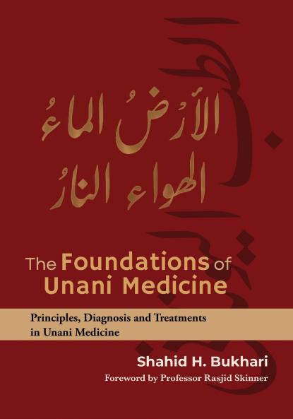 The Foundations of Unani Medicine