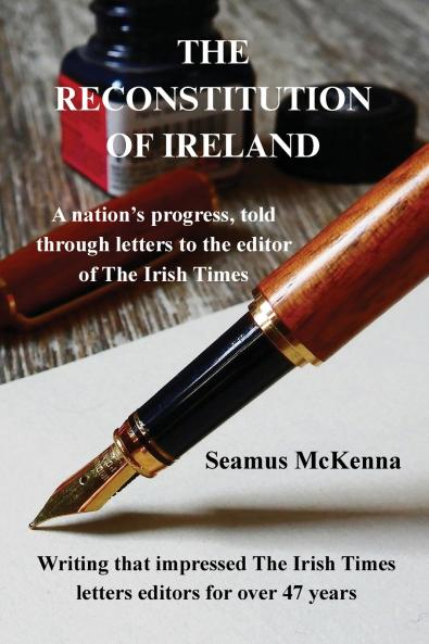 THE RECONSTITUTION OF IRELAND
