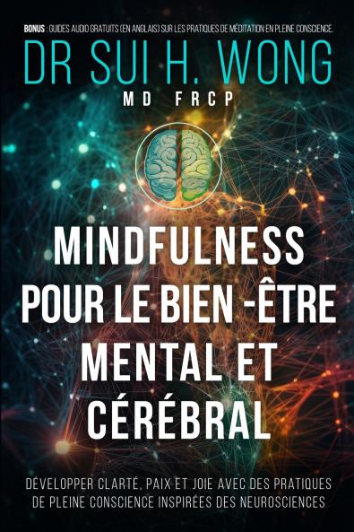 Mindfulness pour le bien-être mental et cérébral