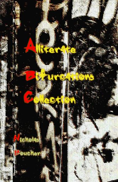Alliterate Bifurcations