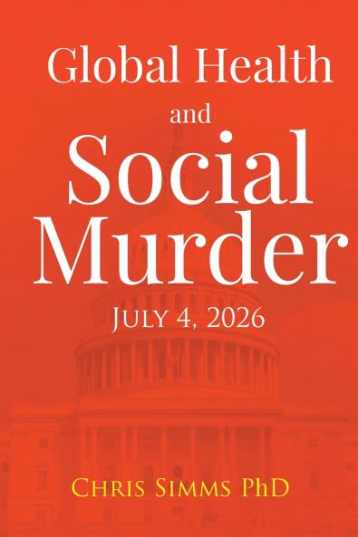 Global Health and Social Murder