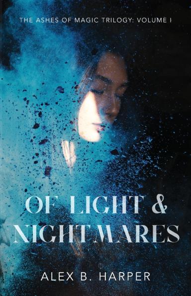 Of Light and Nightmares