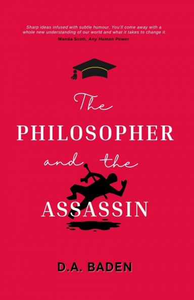 The Philosopher and the Assassin