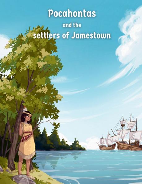 Pocahontas and the Settlers of Jamestown