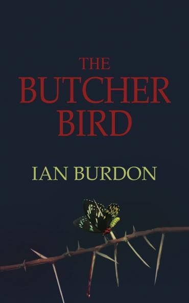 The Butcher Bird