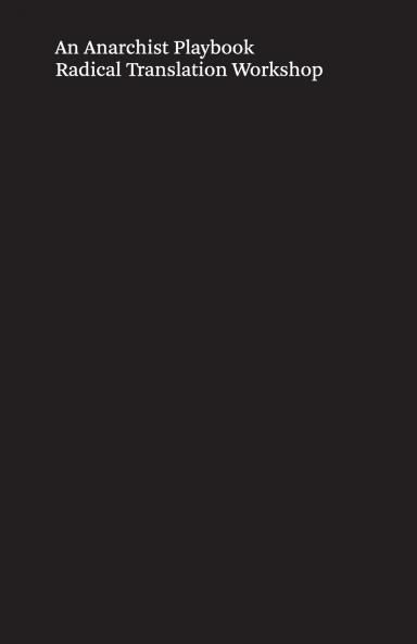 An Anarchist Playbook