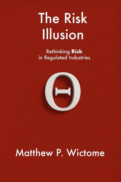The Risk Illusion