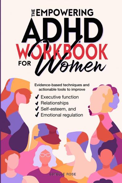 The Empowering ADHD Workbook  for Women
