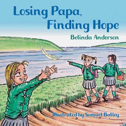 Losing Papa Finding Hope