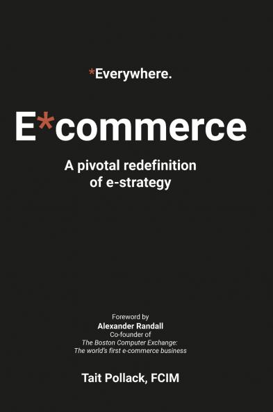 Everywhere Commerce (E*commerce) - Global Hardback Edition