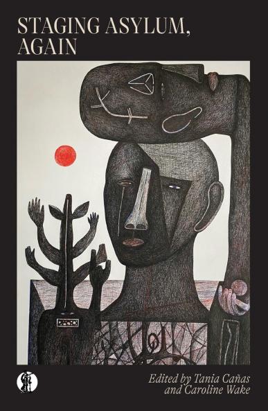 Staging Asylum Again