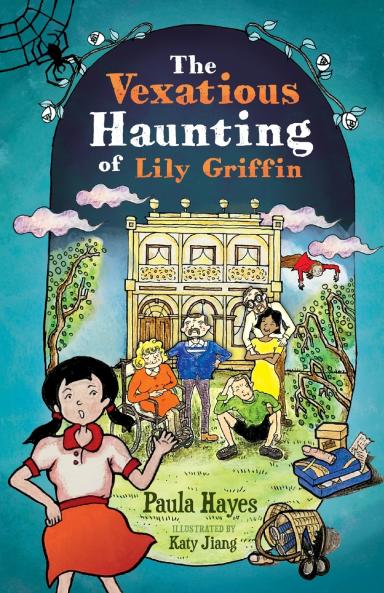The Vexatious Haunting of Lily Griffin