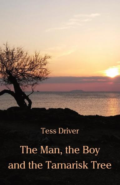 The Man the Boy and the Tamarisk Tree