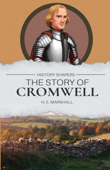 The Story of Cromwell