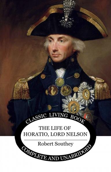 The Life of Horatio Lord Nelson