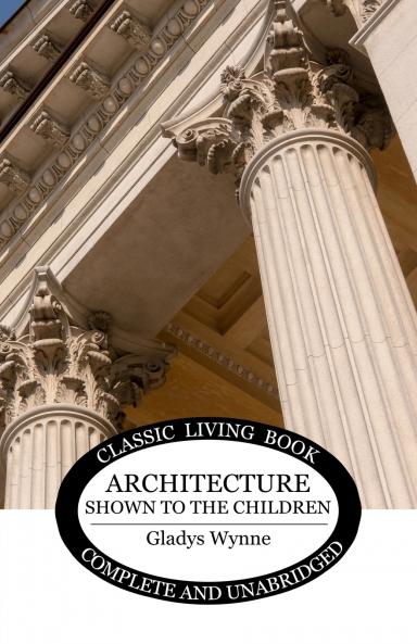 Architecture Shown to the Children