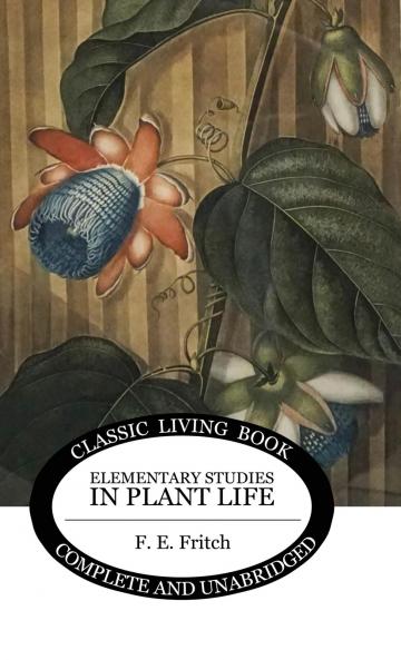 Elementary Studies in Plant Life