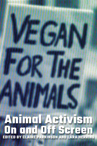 Animal Activism On and Off Screen