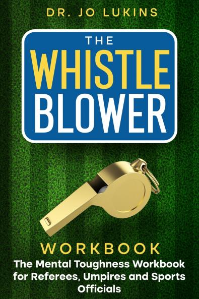 The Whistle Blower Workbook