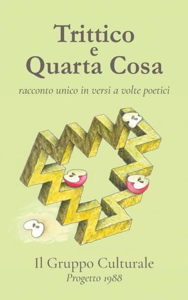 Trittico e Quarta Cosa
