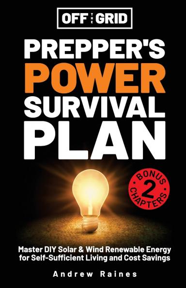 Off the Grid Preppers Power Survival Plan