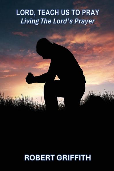 LORD TEACH US TO PRAY