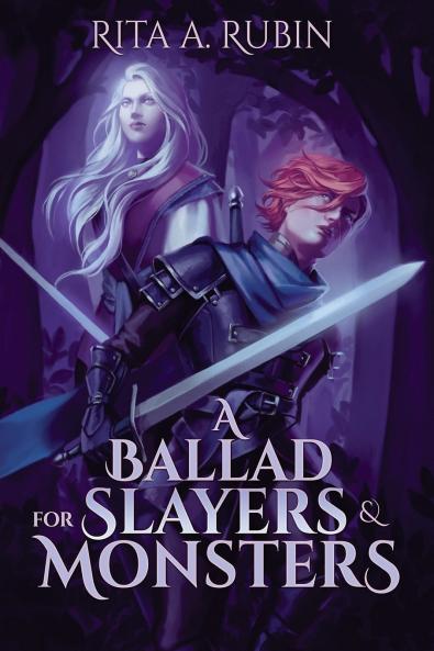 A Ballad for Slayers & Monsters