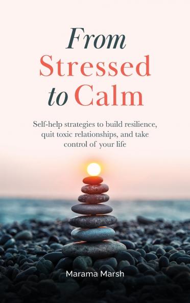 From Stressed to Calm