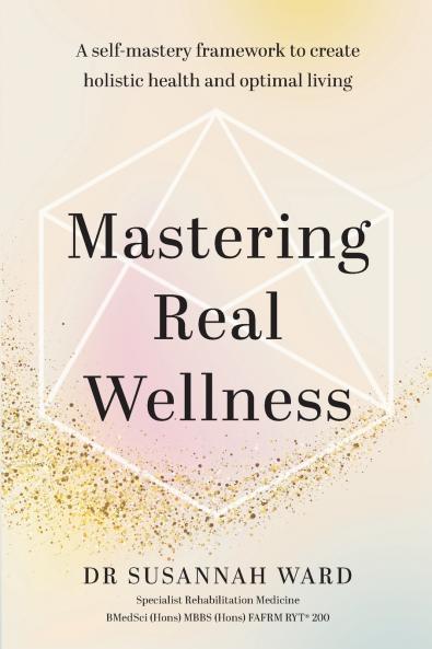 Mastering Real Wellness